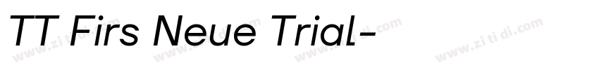 TT Firs Neue Trial字体转换